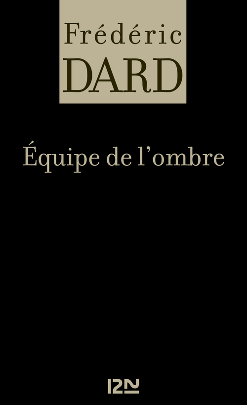 ebook cover of Equipe de l'ombre, by Frédéric Dard