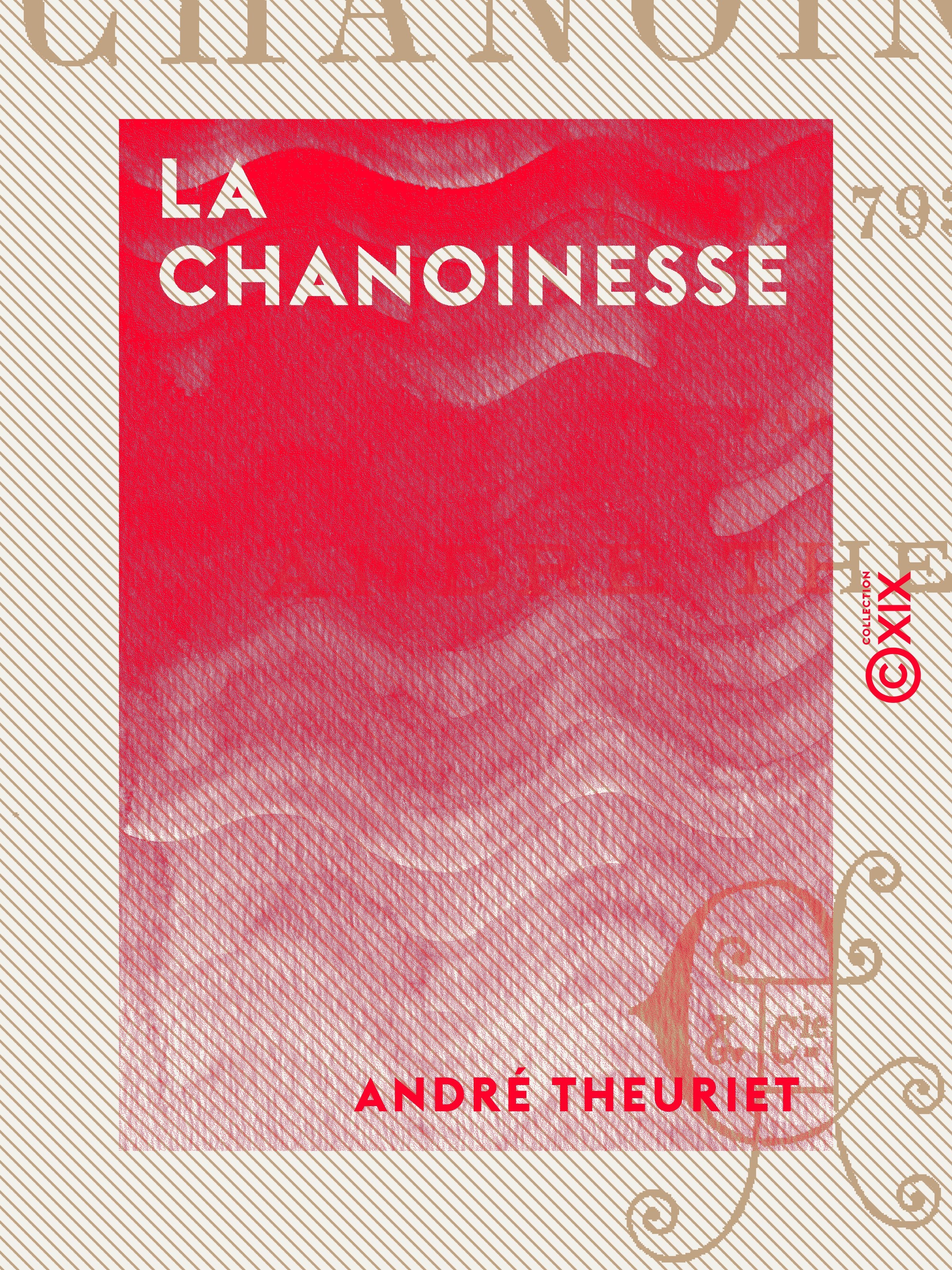 ebook cover of La Chanoinesse, by Andre Theuriet
