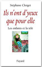 Couverture ebook de Ils n'ont d'yeux que pour elle, de Dr Stéphane Clerget