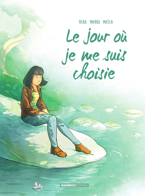 ebook cover of Le jour où... - Tome 8 - Je me suis choisie, by BeKa
