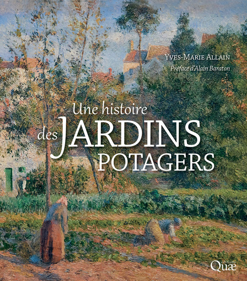ebook cover of Une histoire des jardins potagers, by Yves-Marie Allain
