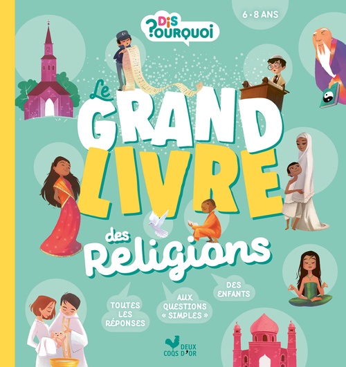 ebook cover of Dis Pourquoi - Le grand livre des religions, by Sophie de Mullenheim