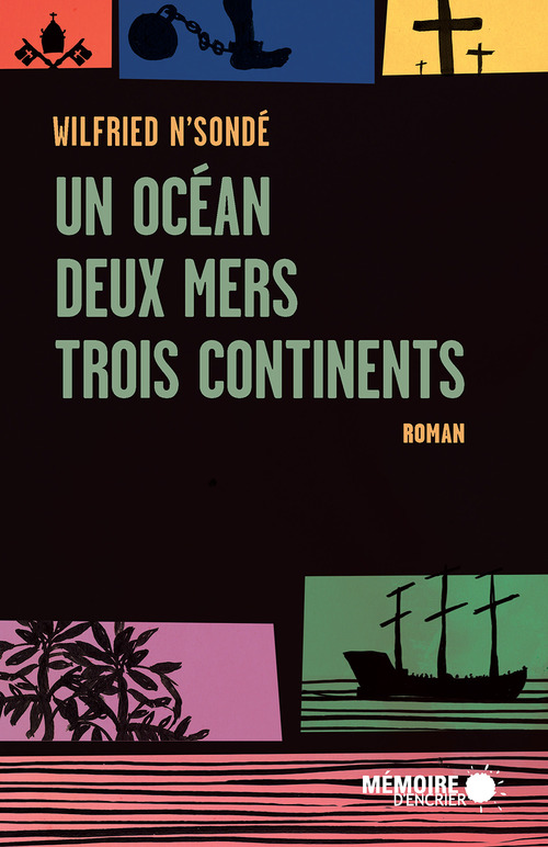 Couverture ebook de Un océan, deux mers, trois continents, de Wilfried N'Sonde
