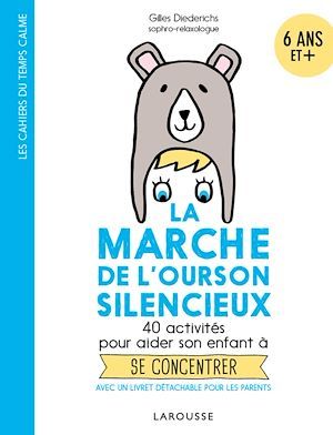 ebook cover of La marche de l'ourson silencieux, by Gilles Diederichs
