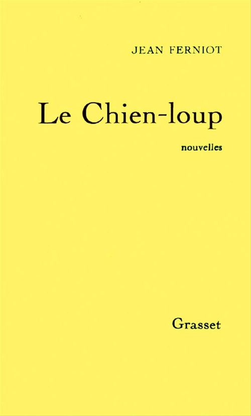 ebook cover of Le chien-loup, by Jean Ferniot