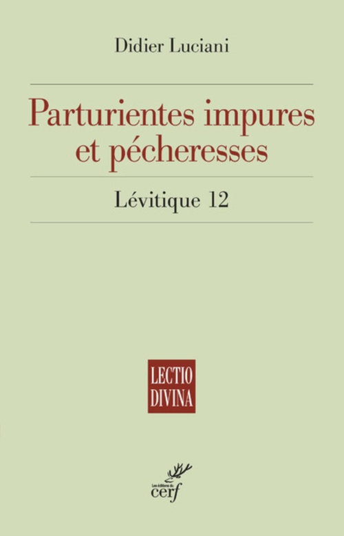 ebook cover of PARTURIENTES IMPURES ET PECHERESSE LEVITIQUE 12, by LUCIANI DIDIER