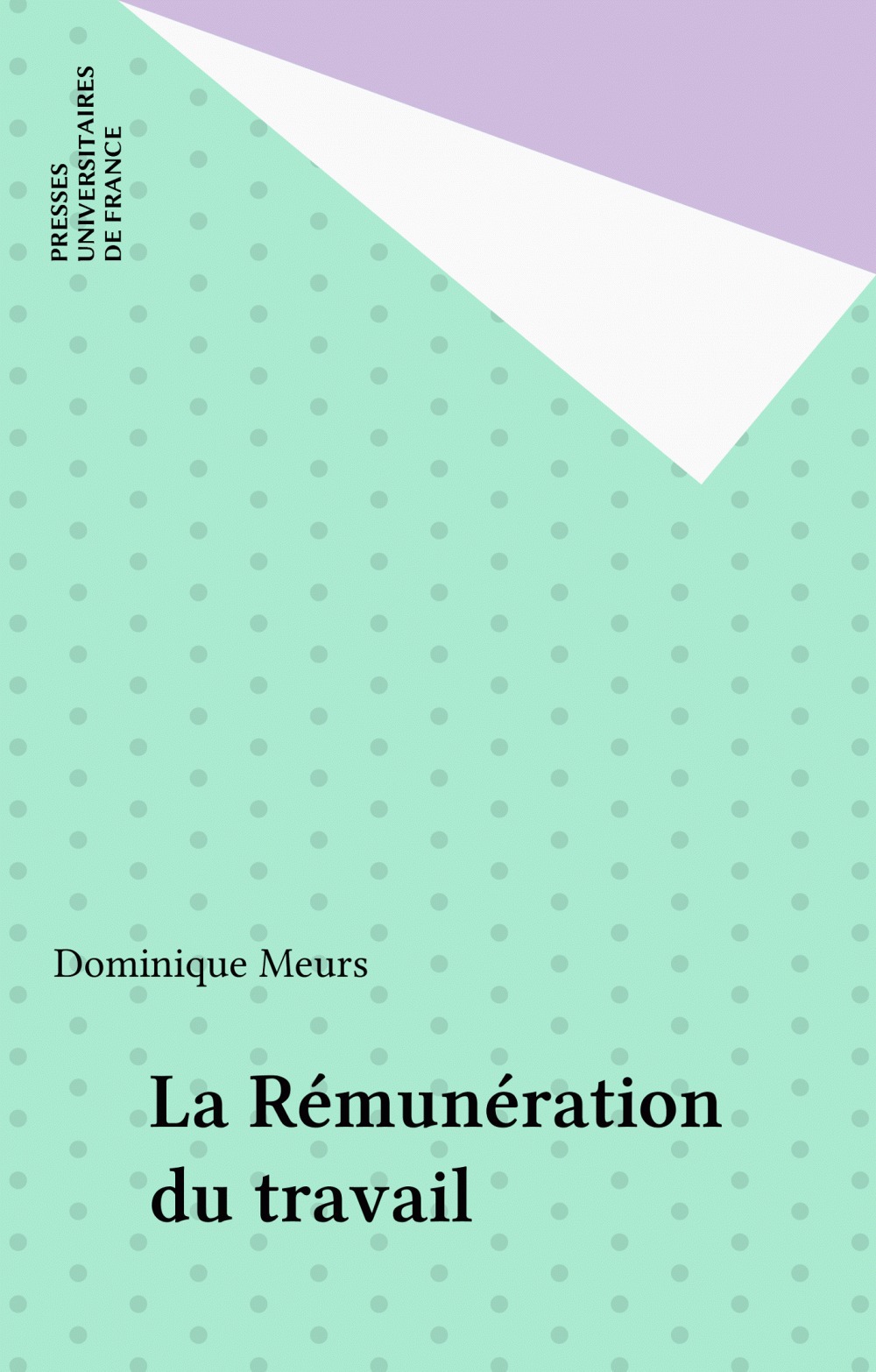 ebook cover of La Rémunération du travail, by Dominique Meurs