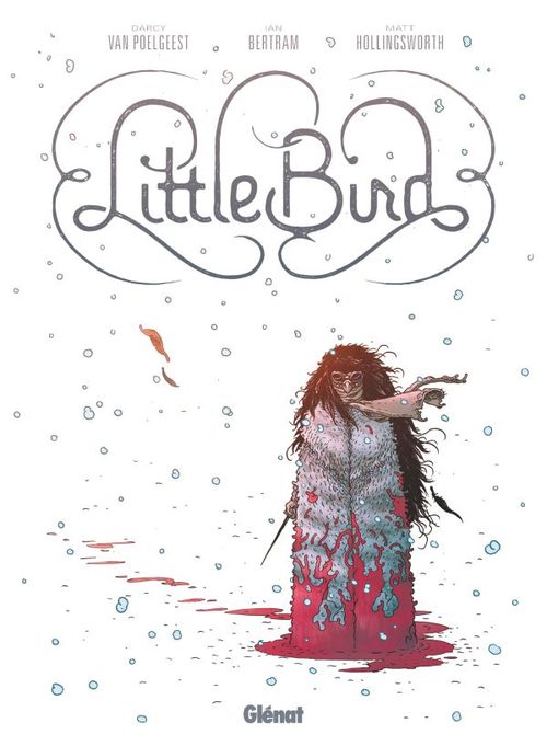 ebook cover of Little Bird, by Darcy Van poelgeest, Ian Bertram