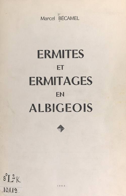 Couverture ebook de Ermites et ermitages en Albigeois, de Marcel Becamel