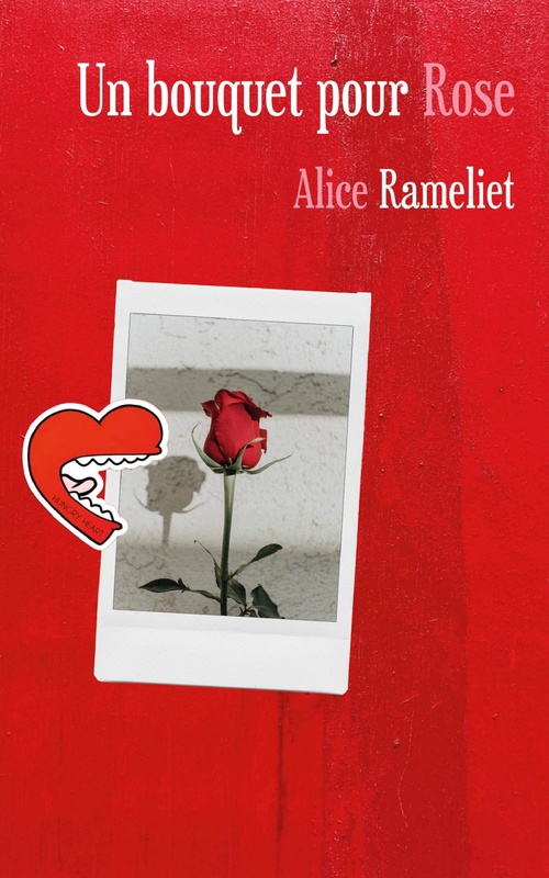 Couverture ebook de Un bouquet pour Rose, de Alice Rameliet