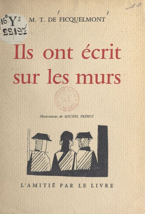 ebook cover of Ils ont écrit sur les murs, by M. T. De Ficquelmont