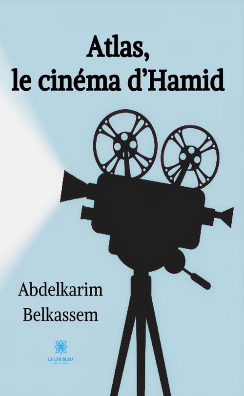 ebook cover of Atlas, le cinéma d'Hamid, by Abdelkarim Belkassem