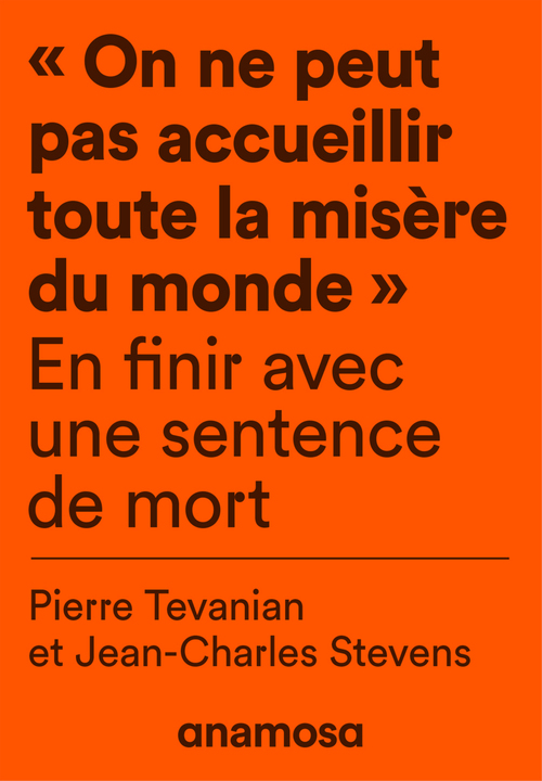 ebook cover of "On ne peut pas accueillir toute la misère du monde" - En finir avec une sentence de mort, by Jean-Charles Stevens, Pierre Tévanian