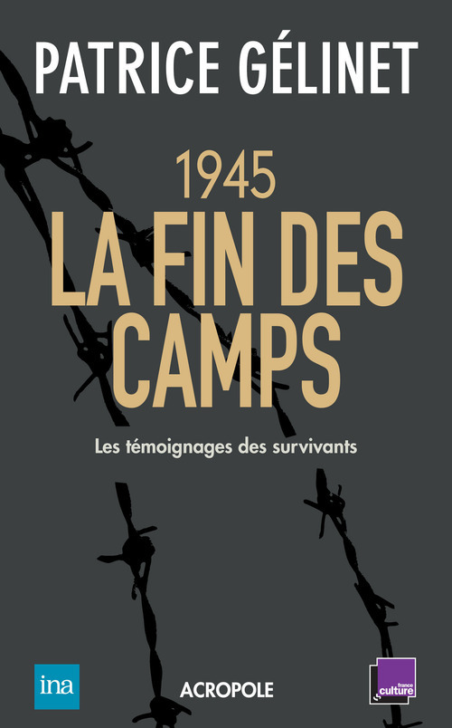 Couverture ebook de La libération des camps, de Patrice Gelinet