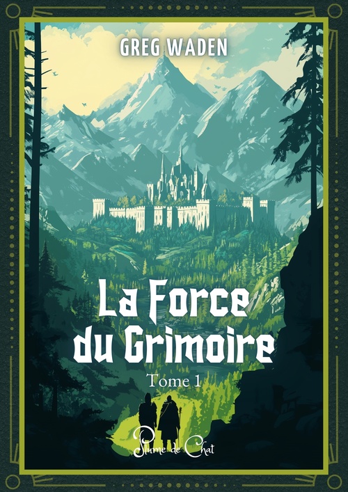 ebook cover of La Force du Grimoire, by Greg Waden