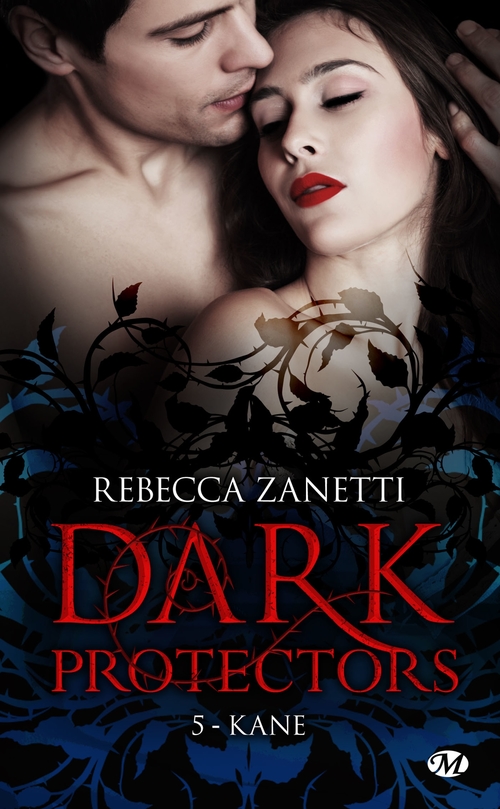 ebook cover of Dark Protectors, T5 : Kane, by Rebecca Zanetti