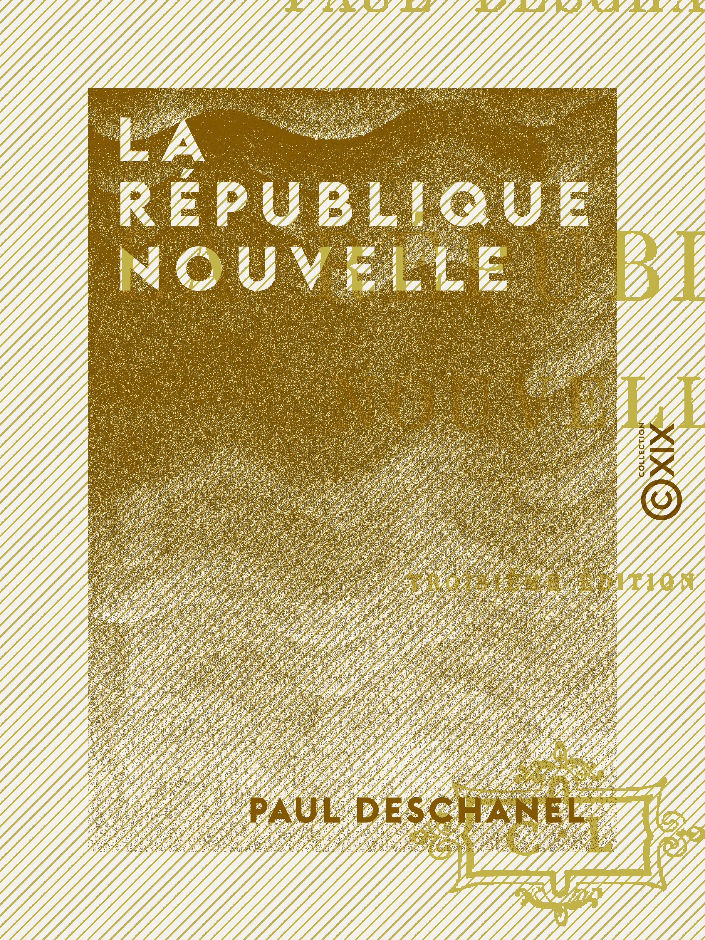 ebook cover of La République nouvelle, by Paul Deschanel