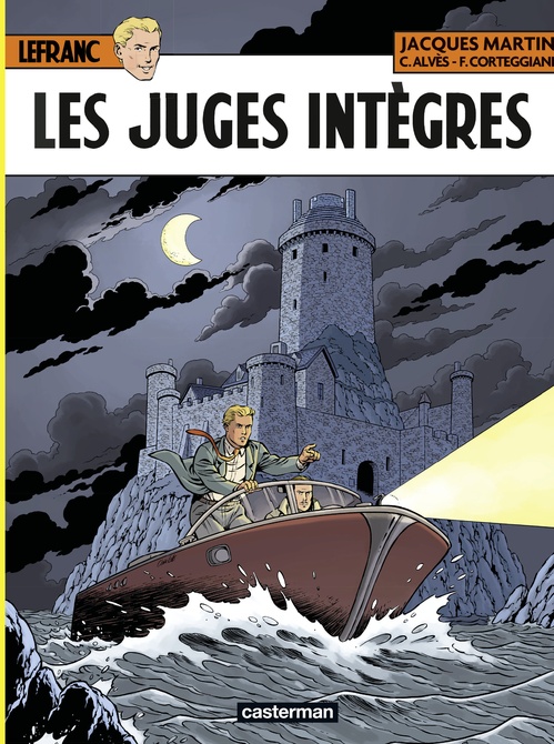 Couverture ebook de Lefranc (Tome 32) - Les juges intègres, de Jacques Martin, Christophe Alvès, François Corteggiani