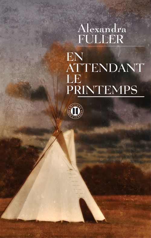 ebook cover of En attendant le printemps, by Alexandra Fuller