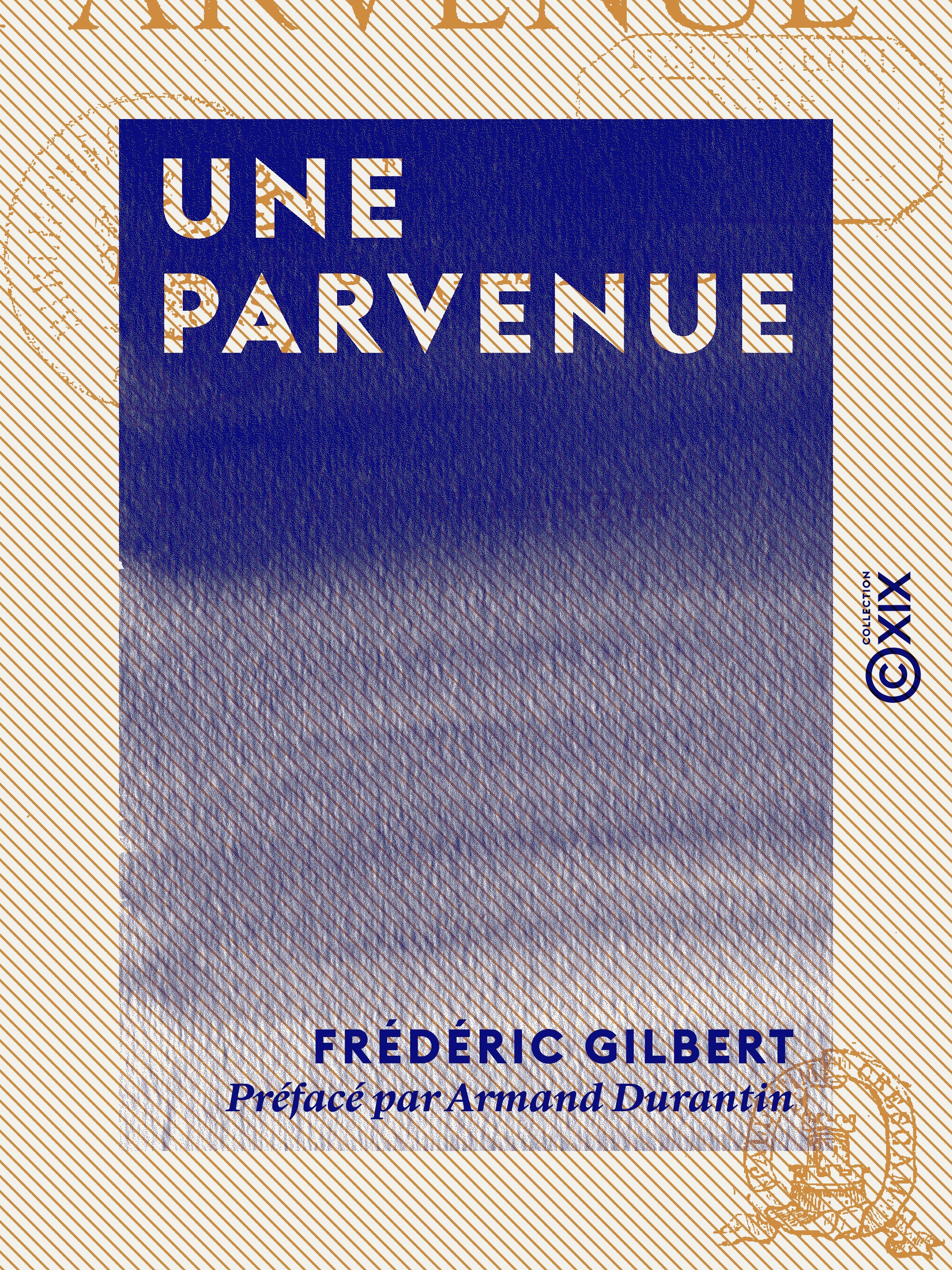 Couverture ebook de Une parvenue, de Frederic Gilbert
