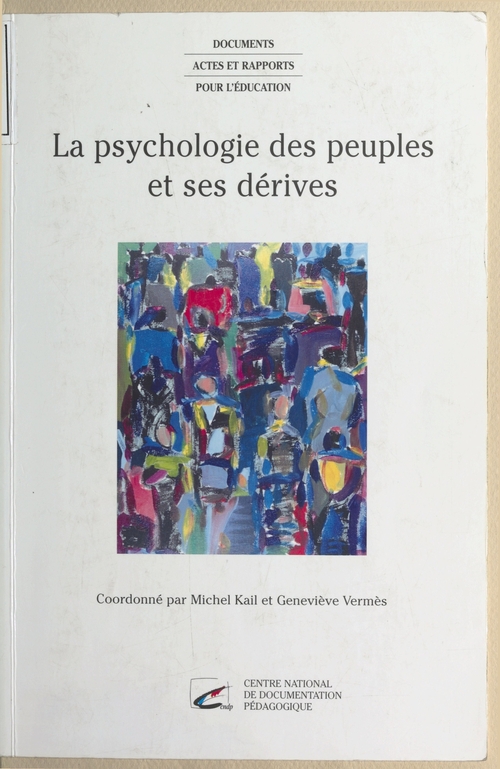 Couverture ebook de La Psychologie des peuples et ses dérives, de Genevieve Vermes, Michel Kail