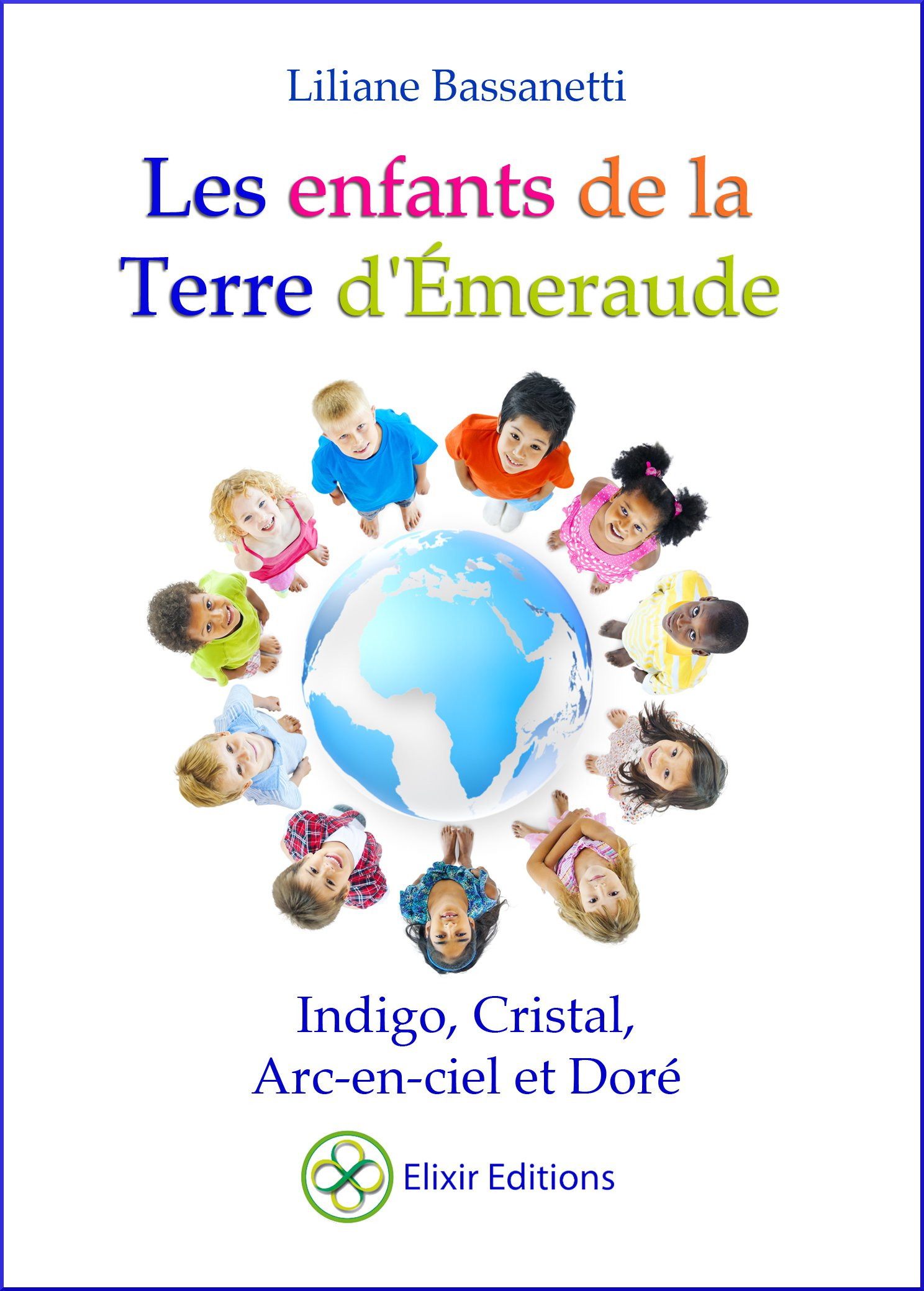 Couverture ebook de Les enfants de la Terre d'Émeraude, de Liliane Bassanetti