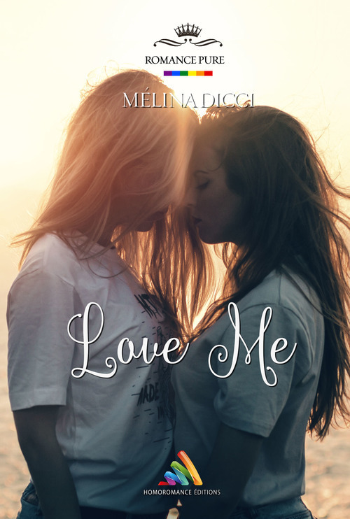 ebook cover of Love me | Livre lesbien, roman lesbien, by Melina Dicci