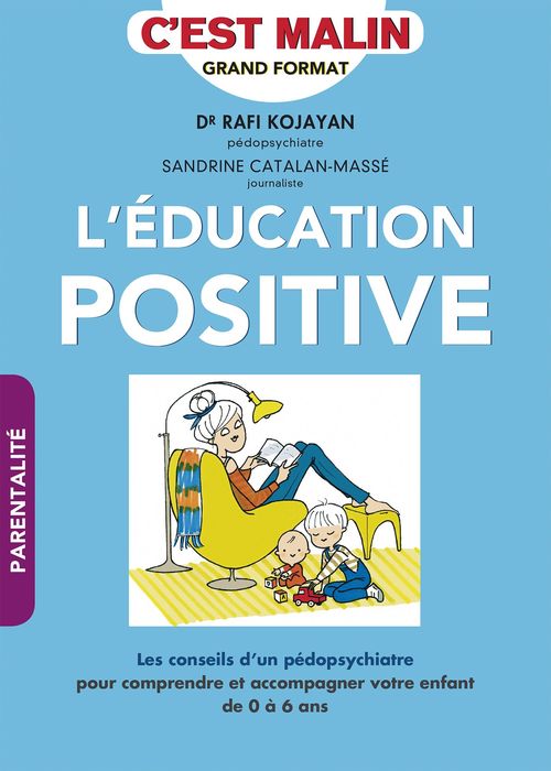 ebook cover of L'éducation positive, c'est malin, by Sandrine Catalan-Massé, Rafi Kojayan