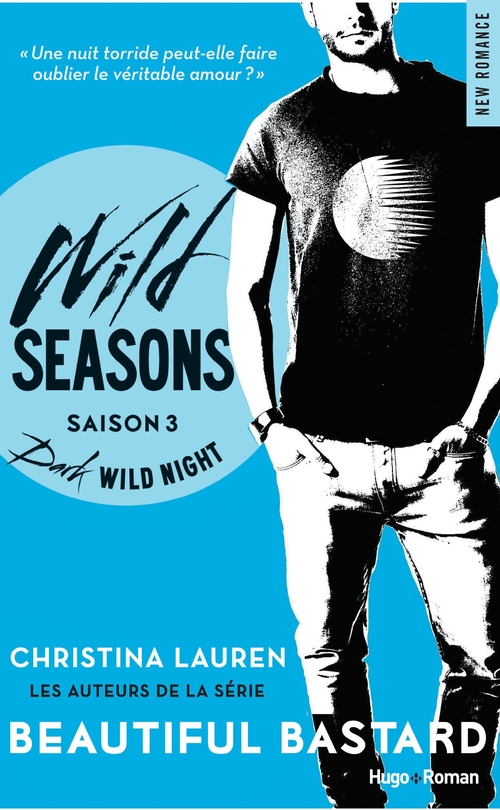 Couverture ebook de Wild seasons - Tome 03, de Christina Lauren, Lena Romeo