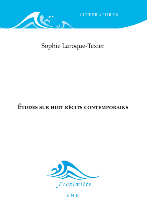ebook cover of Études sur huit récits contemporains, by Sophie Laroque-Texier