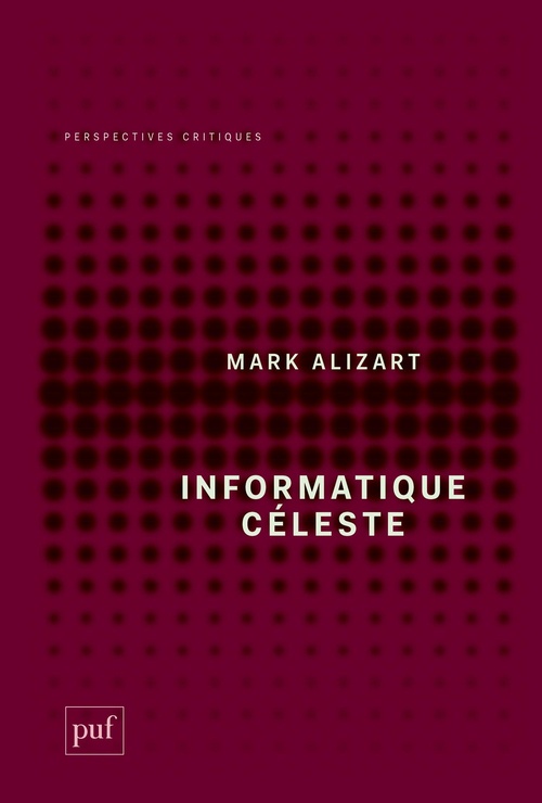 ebook cover of Informatique céleste, by Mark Alizart