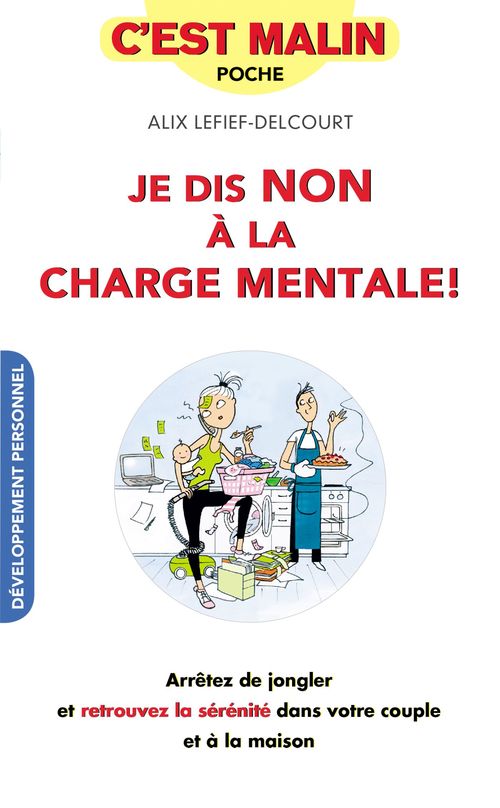Couverture ebook de Je dis non à la charge mentale, c'est malin , de Alix Lefief-Delcourt