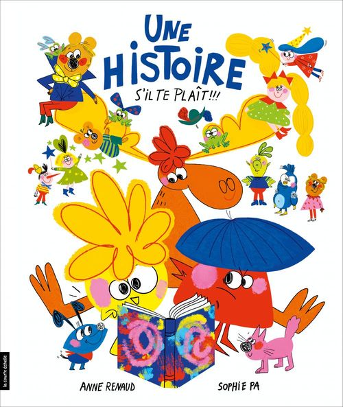 Couverture ebook de Une histoire s'il te plaît!!!, de Anne Renaud