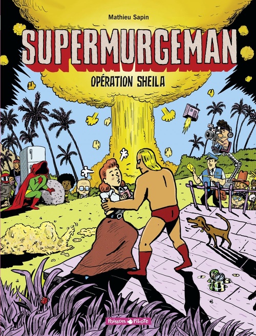 Couverture ebook de Supermurgeman - Opération Sheila, de Mathieu Sapin
