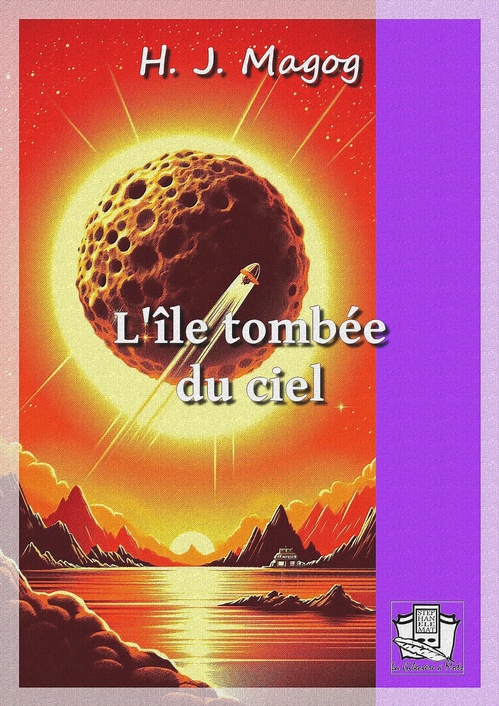 ebook cover of L'île tombée du ciel, by H. J. Magog