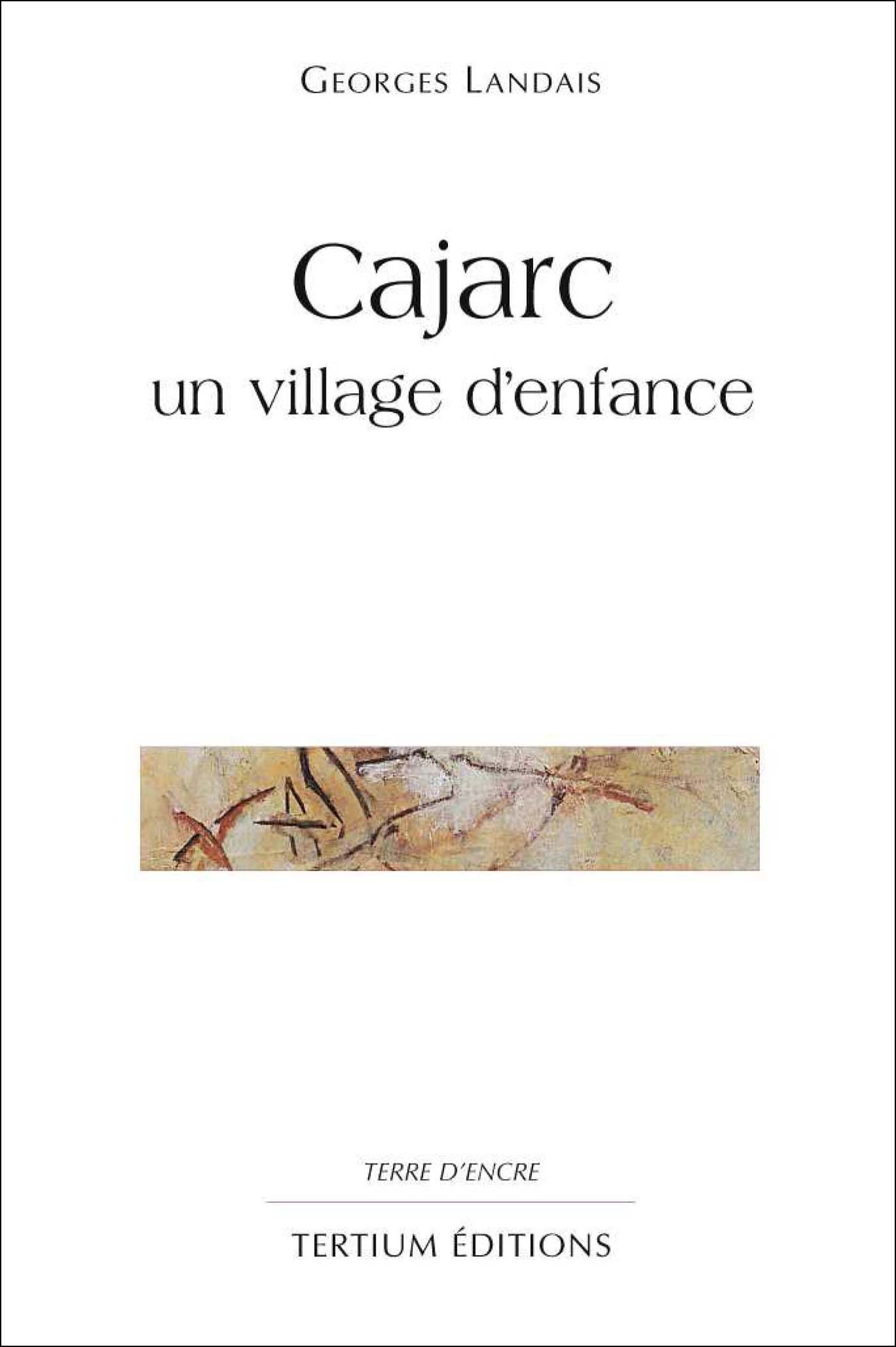 ebook cover of Cajarc, un village d'enfance, by Landais