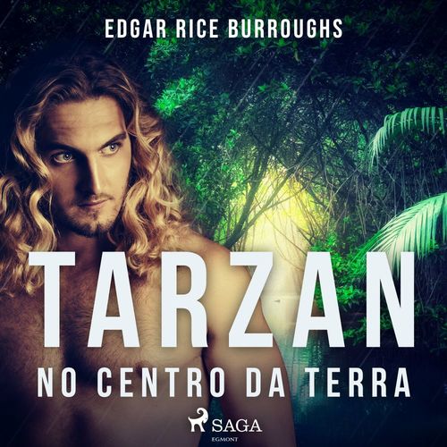 audiobook cover of Tarzan no centro da terra, by Edgar Rice Burroughs