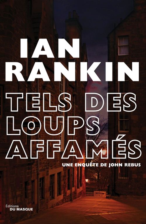 ebook cover of Tels des loups affamés, by Ian Rankin