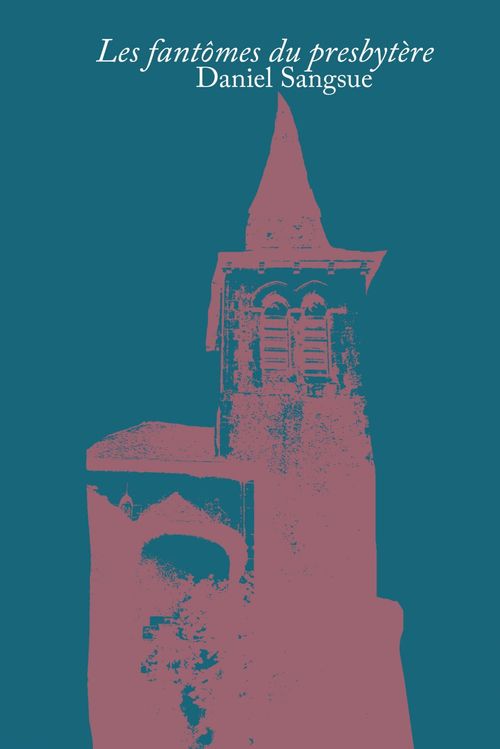 Couverture ebook de Les fantômes du presbytère, de Daniel Sangsue