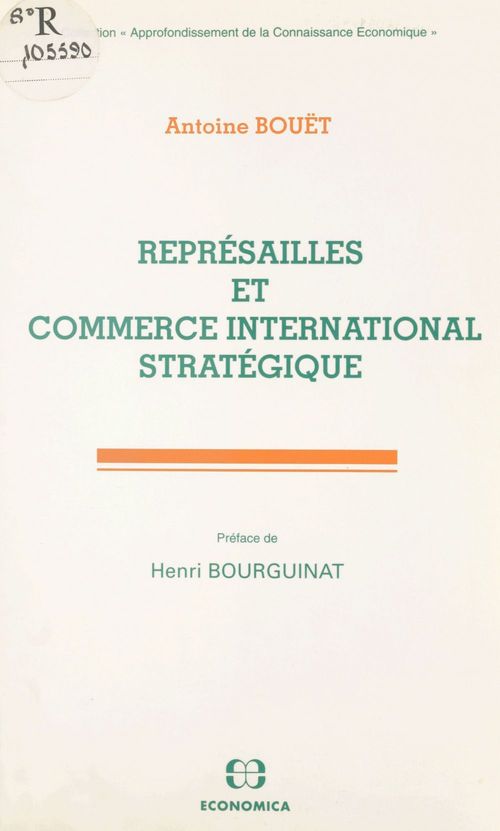 Couverture ebook de Représailles et commerce international stratégique, de Antoine Bouet