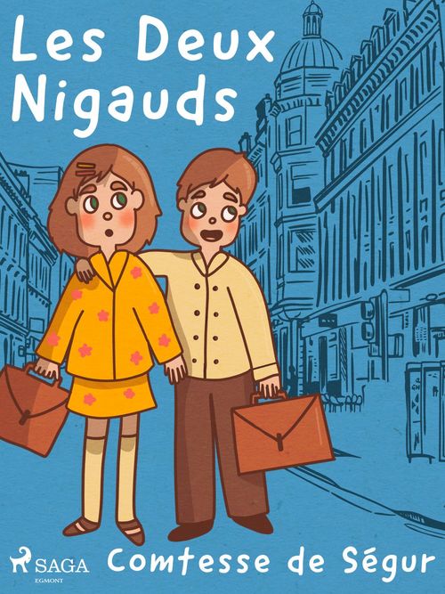 Couverture ebook de Les Deux Nigauds, de Comtesse  De Segur