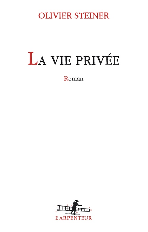 Couverture ebook de La vie privée, de Olivier Steiner