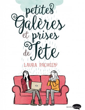 ebook cover of Petites galères et prises de tête, by Laura Pacheco
