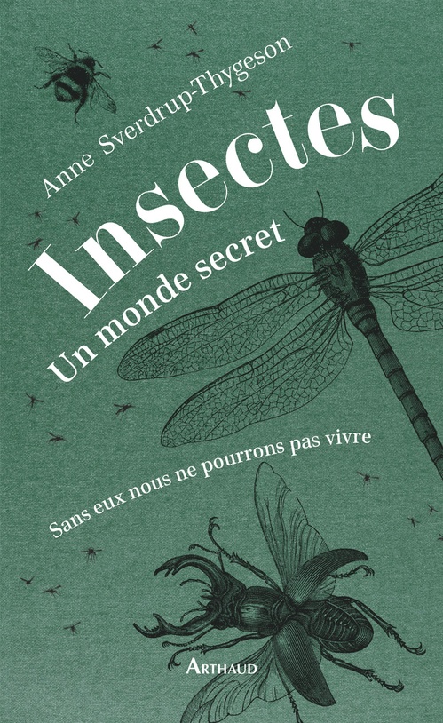 Couverture ebook de Insectes. Un monde secret, de Anne Sverdrup-thygeson