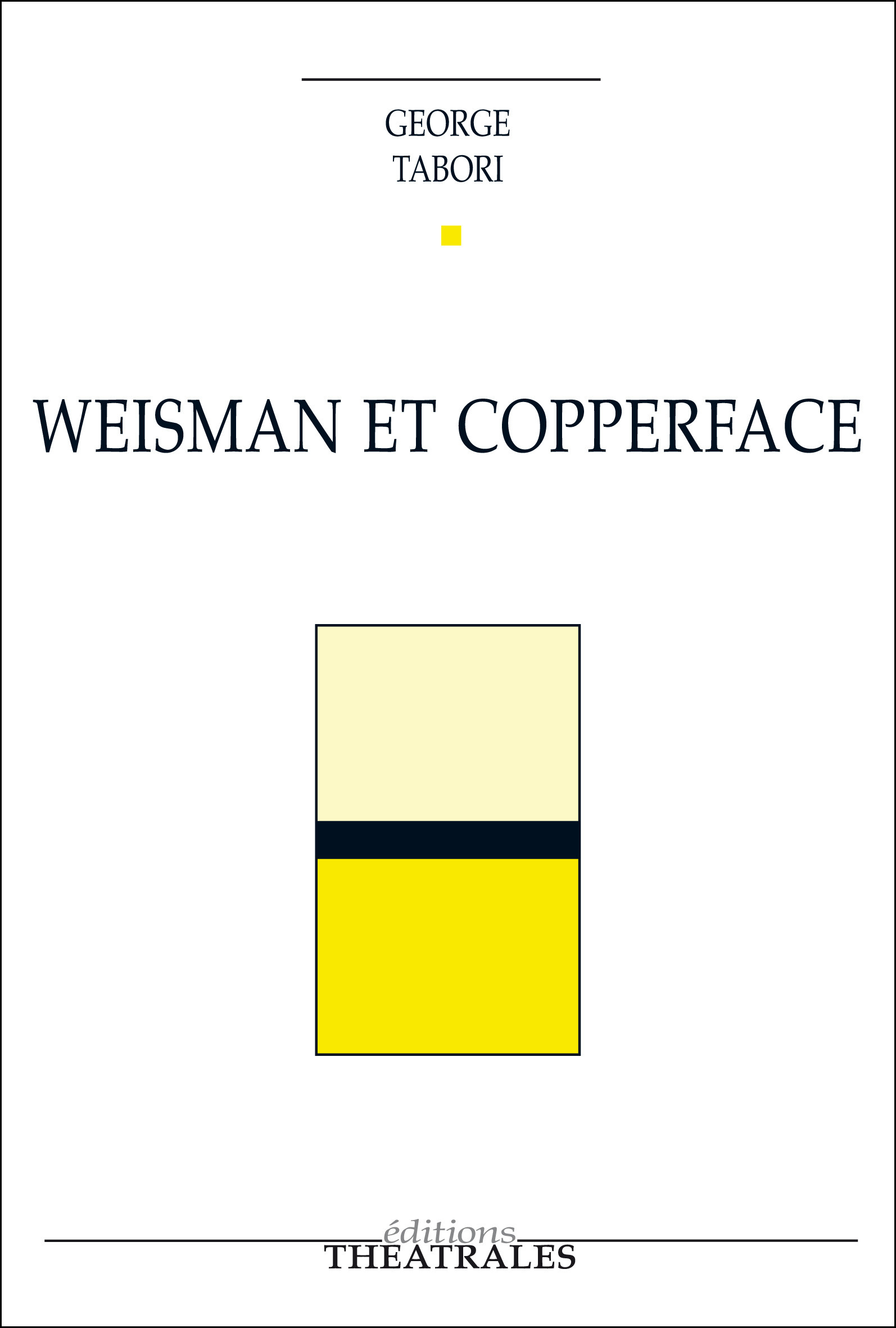 Couverture ebook de Weisman et Copperface, de George Tabori