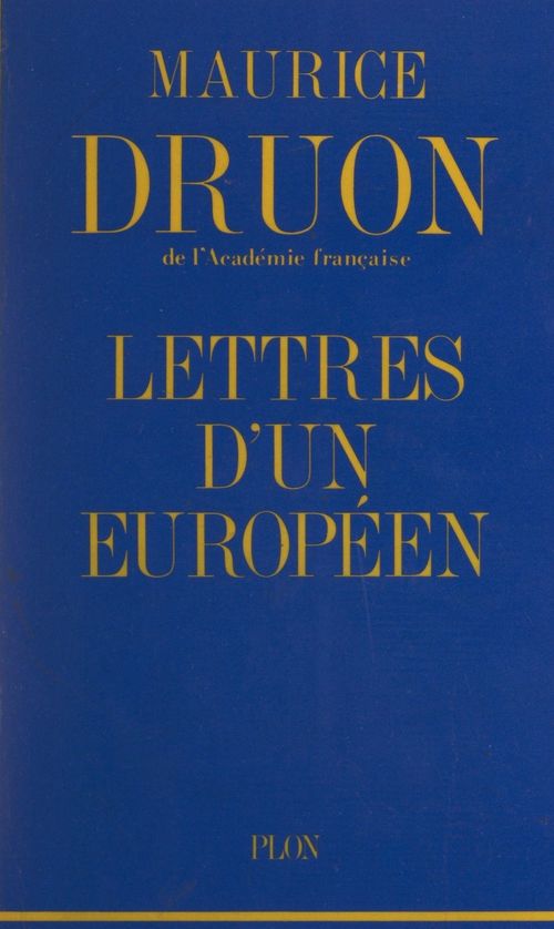 Couverture ebook de Lettres d'un Européen, 1943-1970, de Maurice Druon