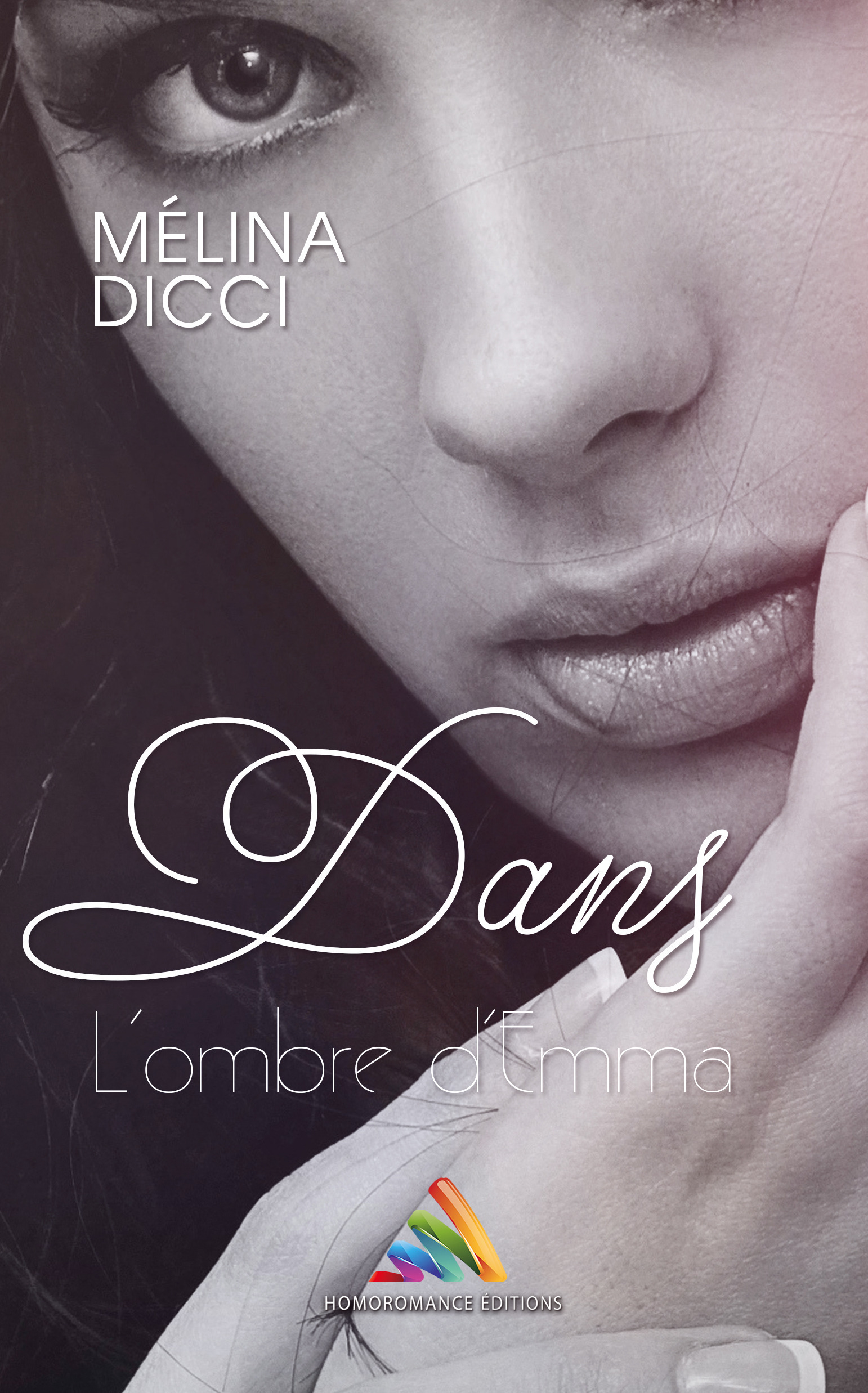 ebook cover of Dans l'ombre d'Emma | Roman lesbien, livre lesbien - Tome 1, by Melina Dicci