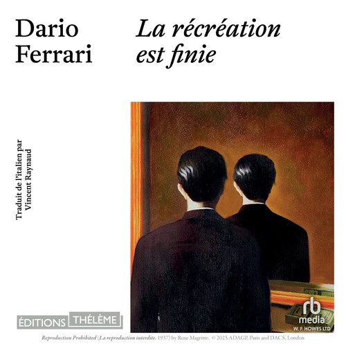 Couverture audiobook de La Récréation est finie, de Dario Ferrari