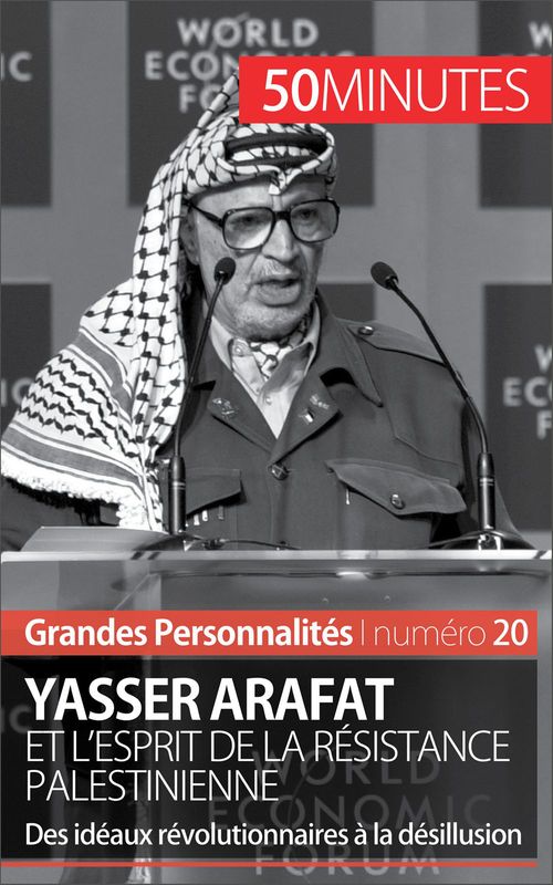 Couverture ebook de Yasser Arafat, de Francoise Puissant baeyens