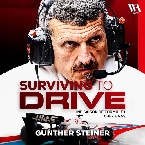 Couverture audiobook de Günther Steiner, Surviving to drive, de Gunther Steiner